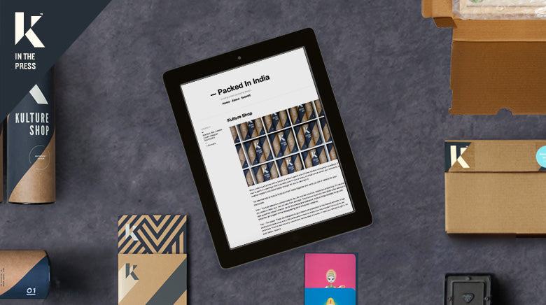 Packed in India features Kulture Shop packaging