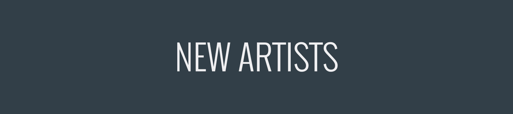 New Artists