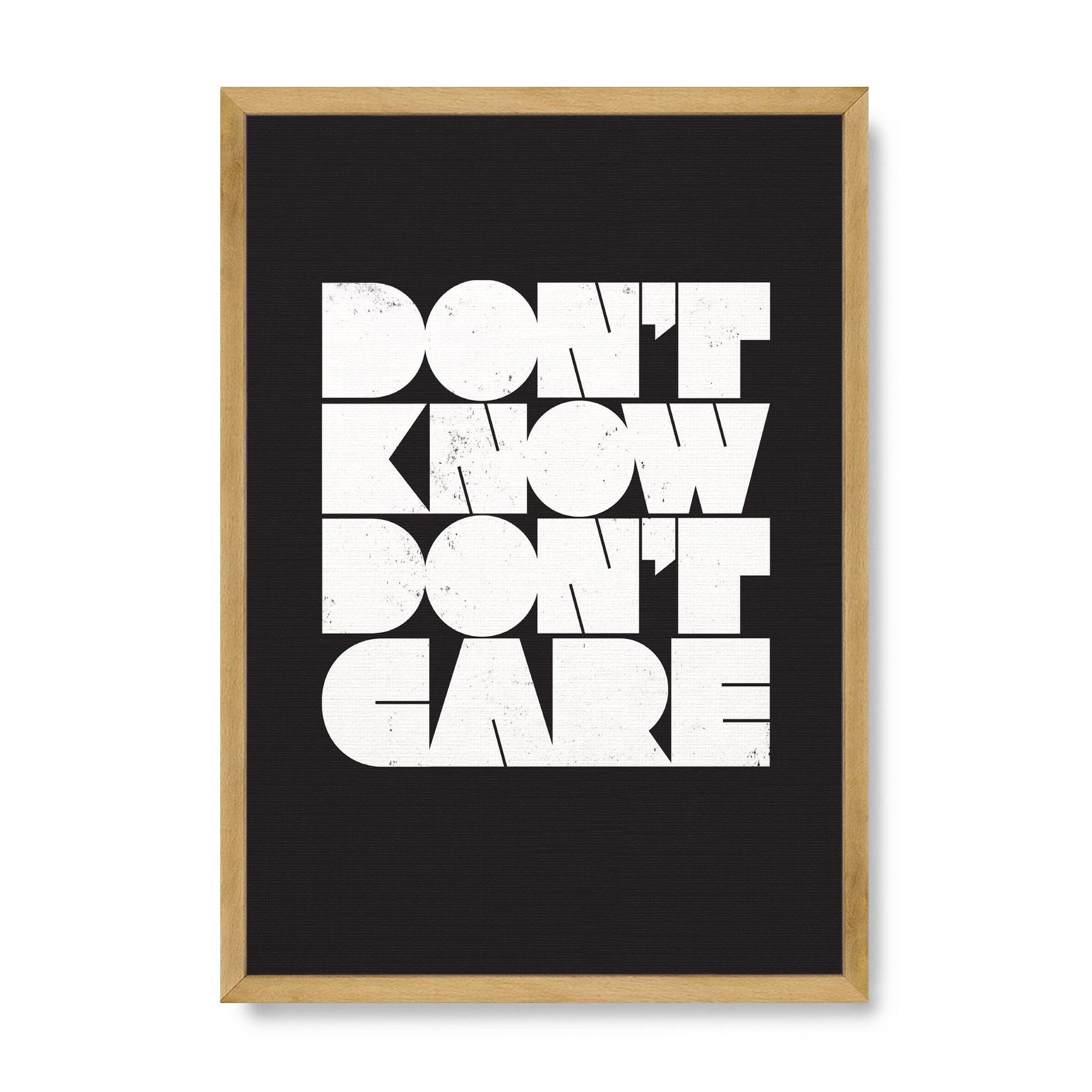 Don't Know Don't Care