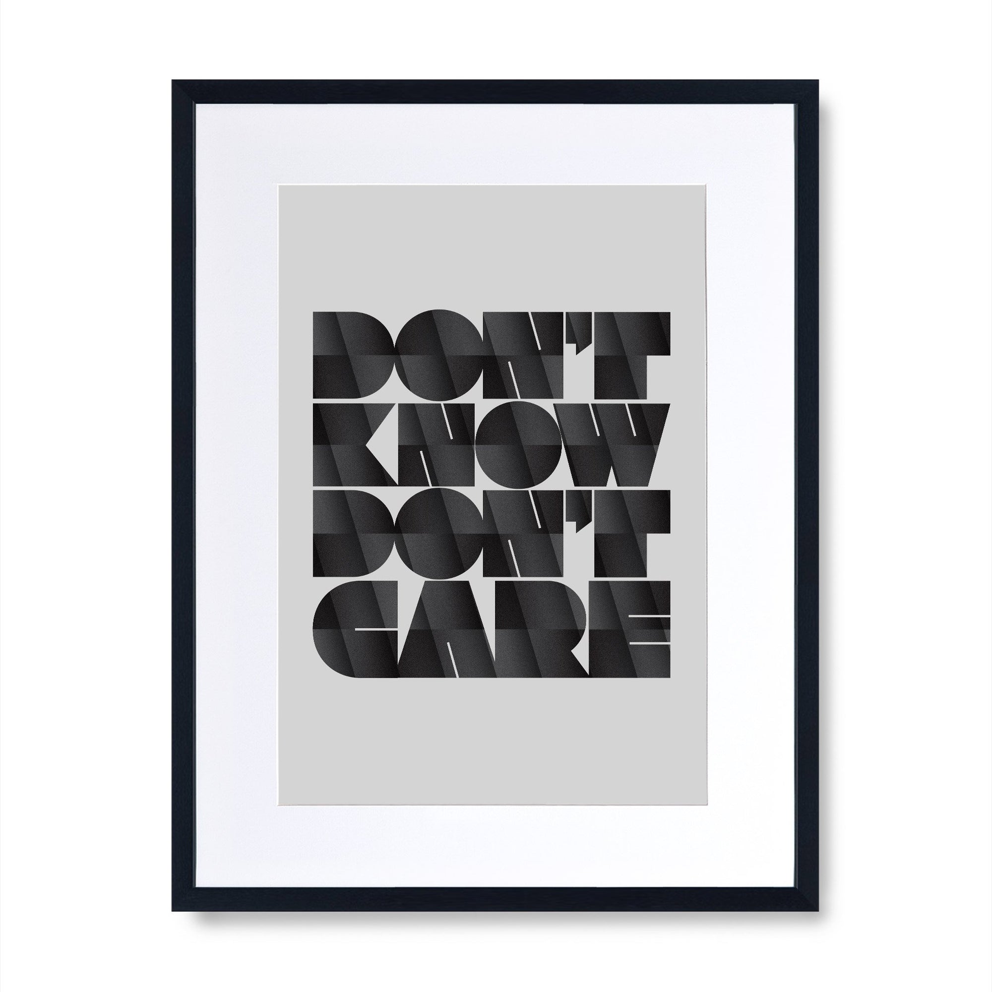 Don't Know Don't Care