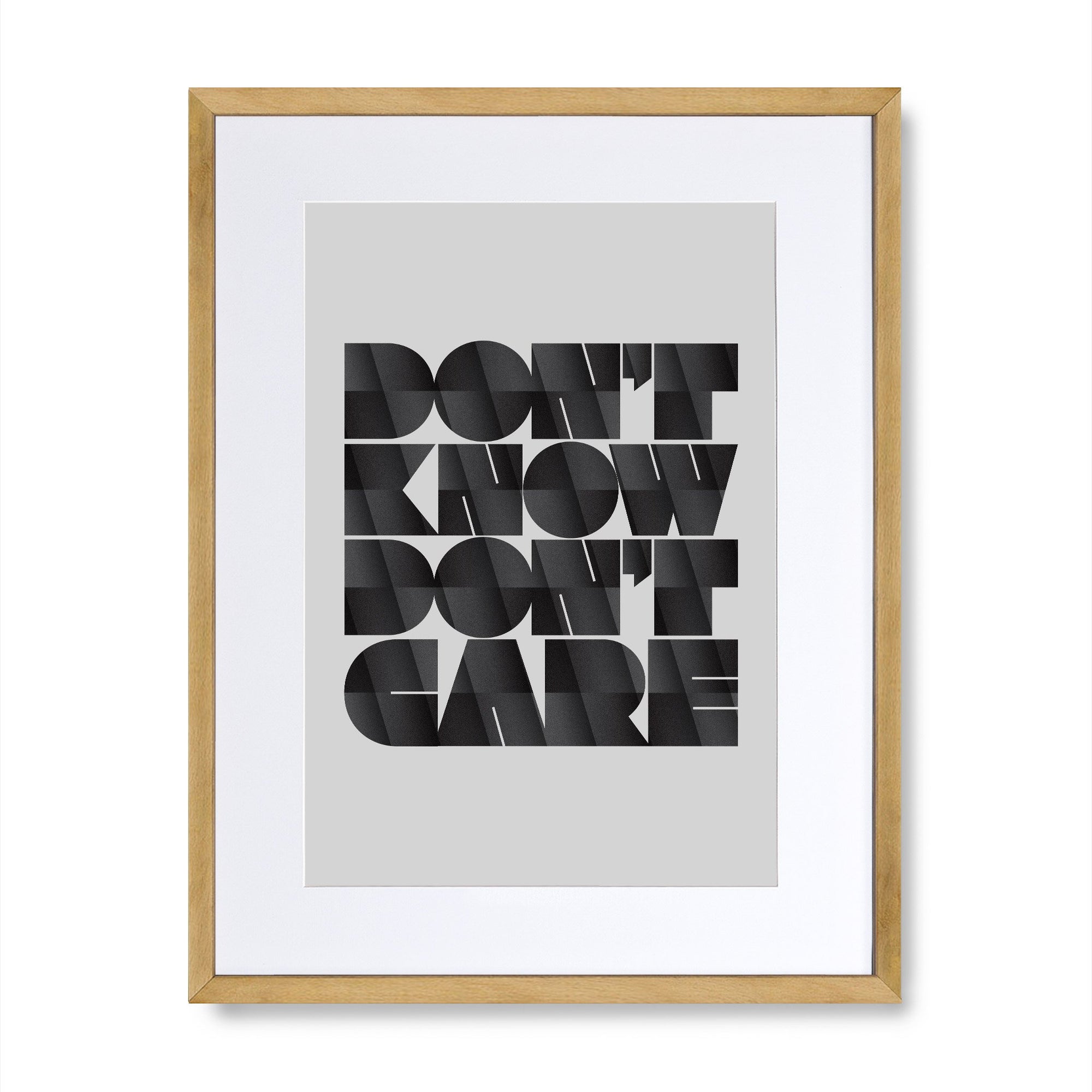 Don't Know Don't Care