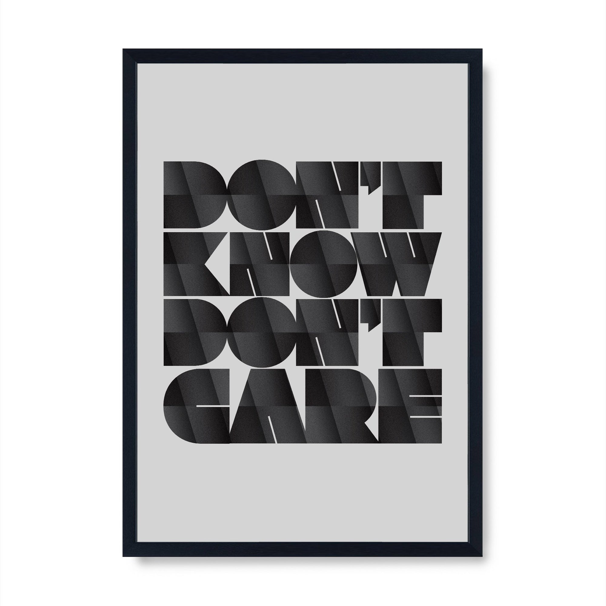 Don't Know Don't Care