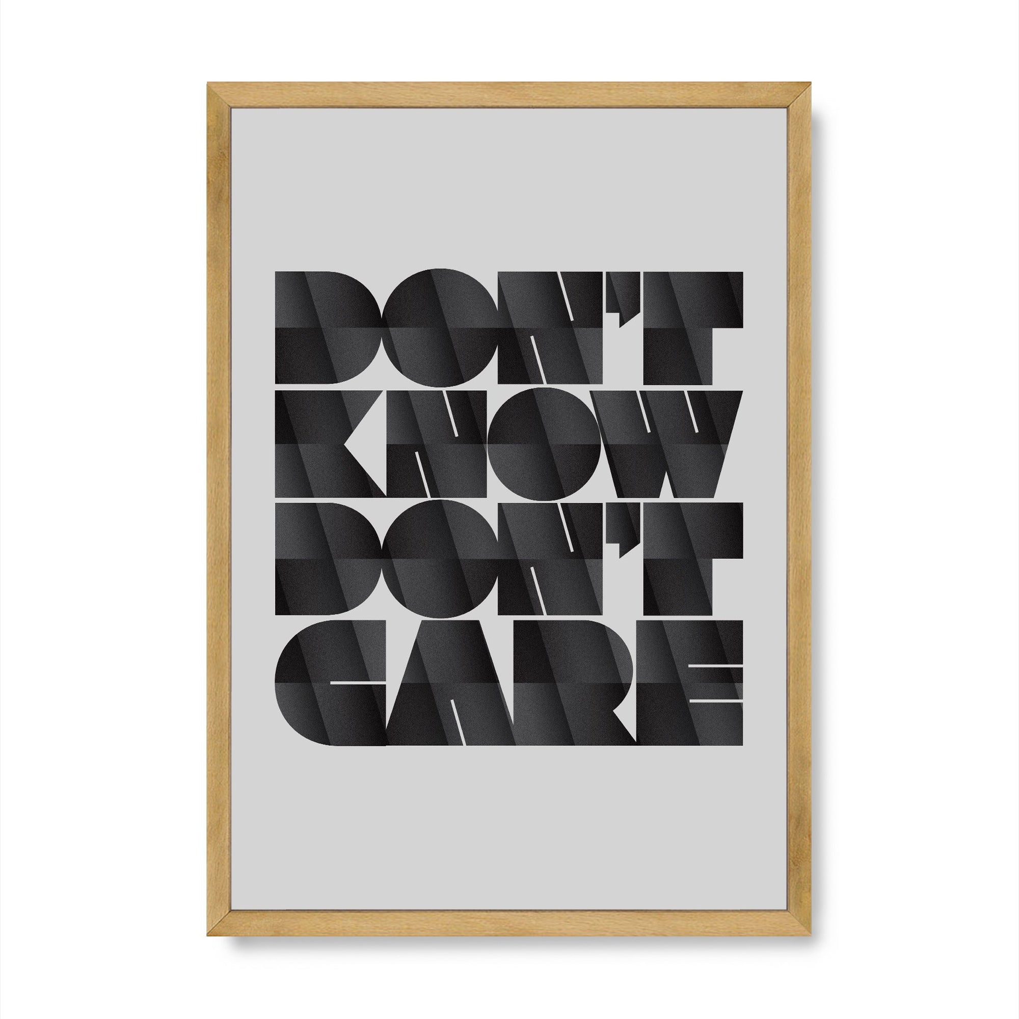 Don't Know Don't Care