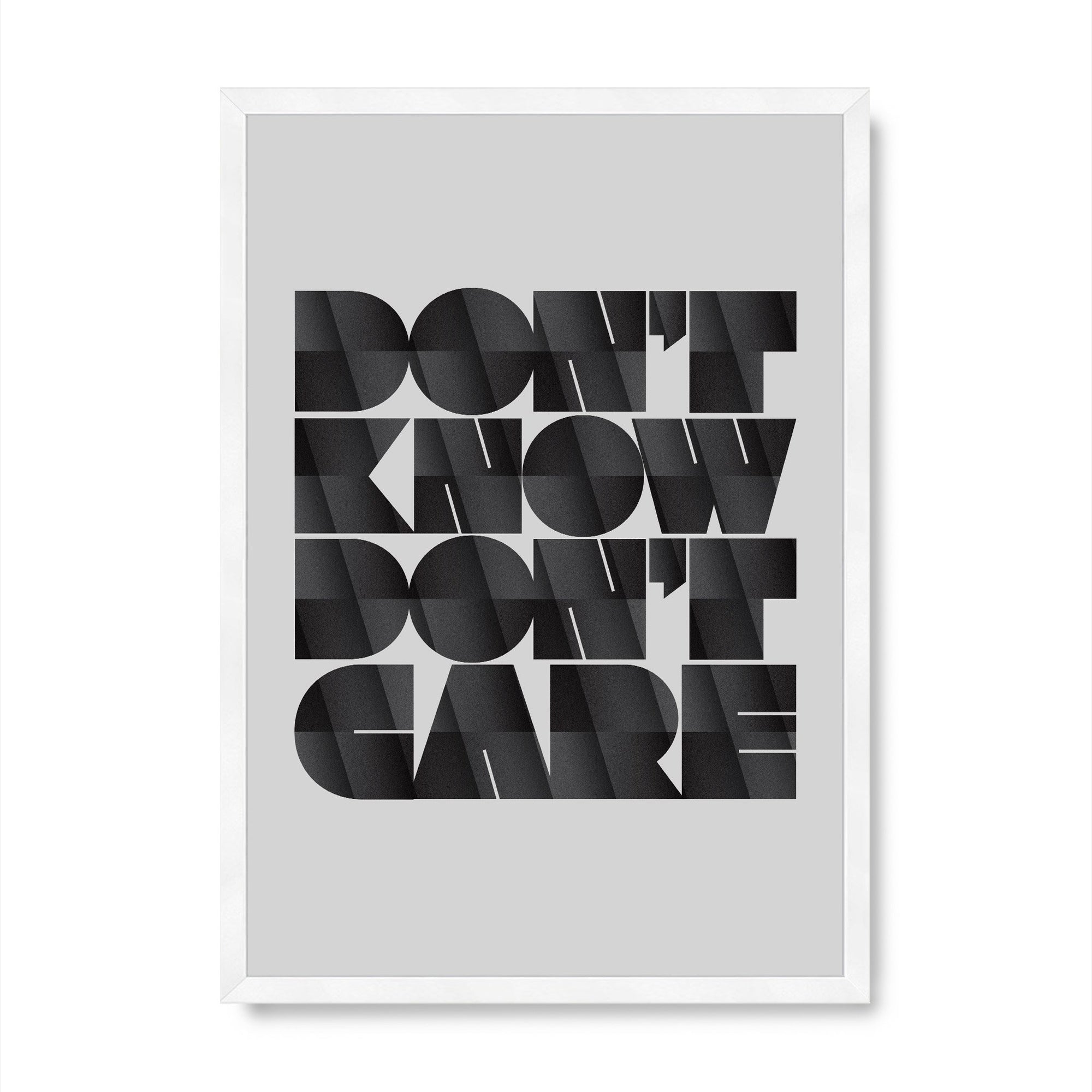 Don't Know Don't Care