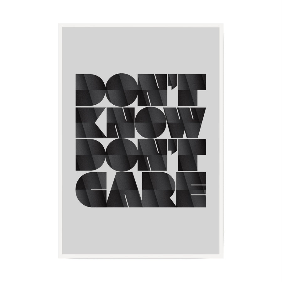 Don't Know Don't Care