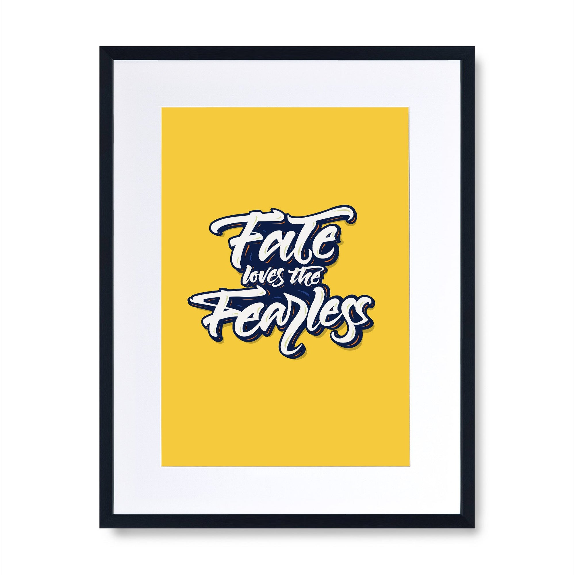 Fate loves the Fearless