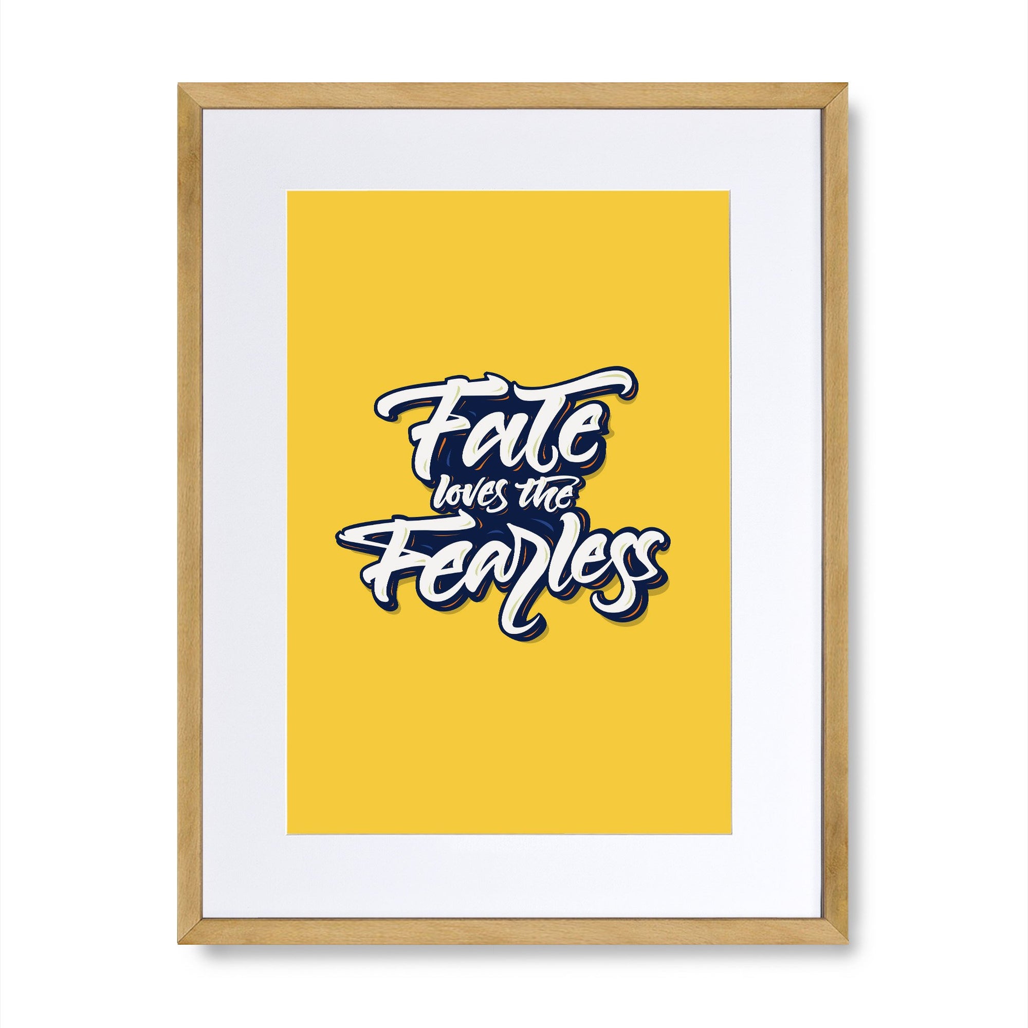 Fate loves the Fearless