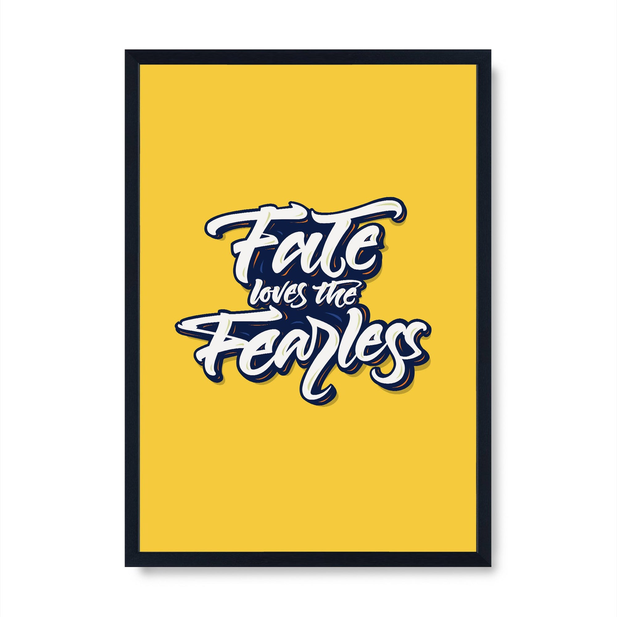 Fate loves the Fearless