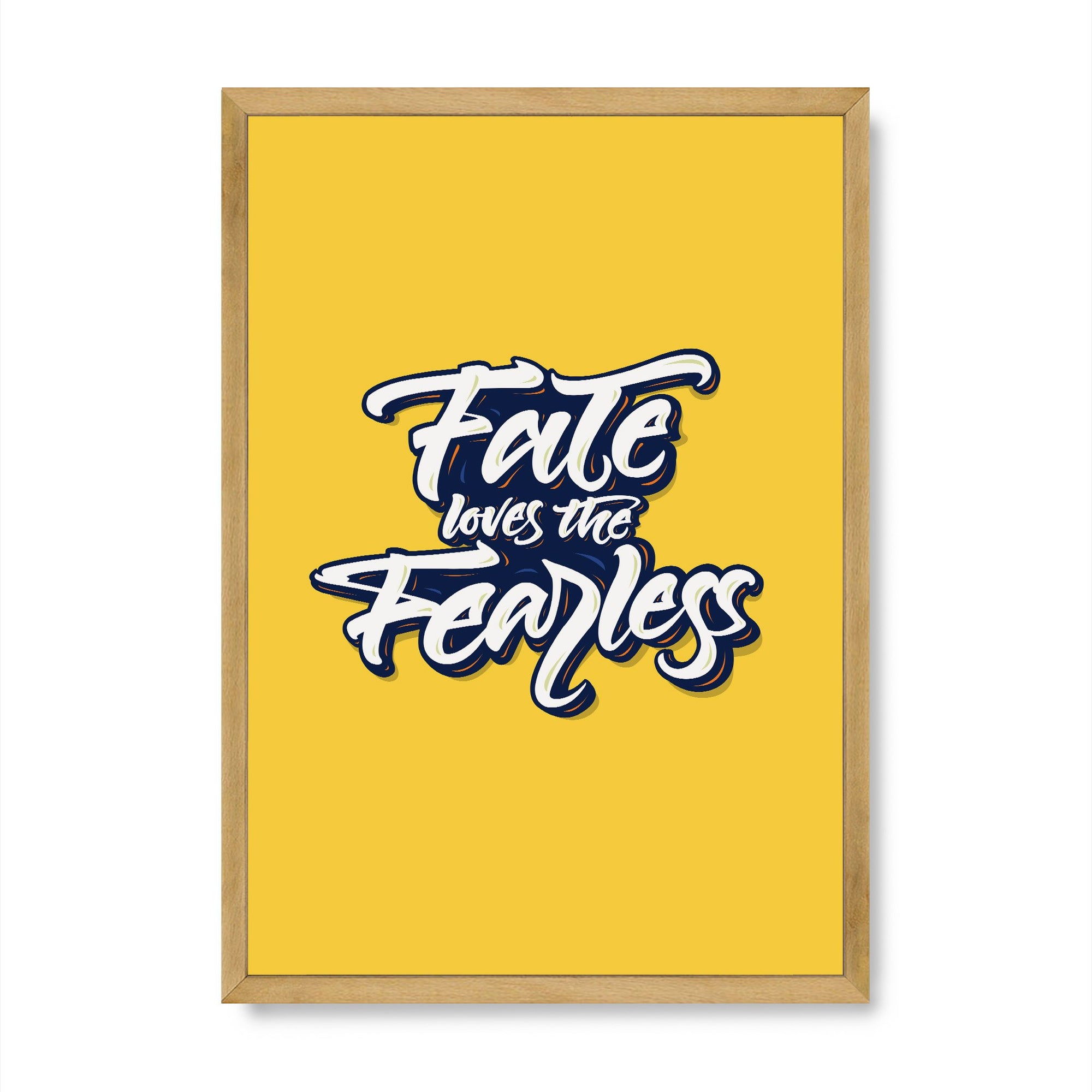 Fate loves the Fearless