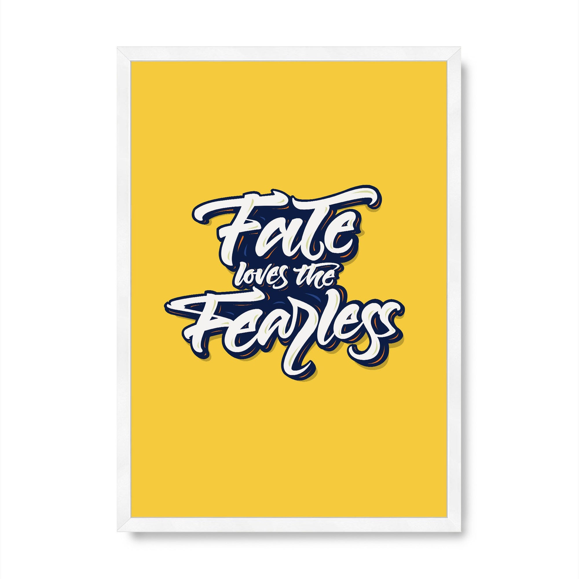 Fate loves the Fearless