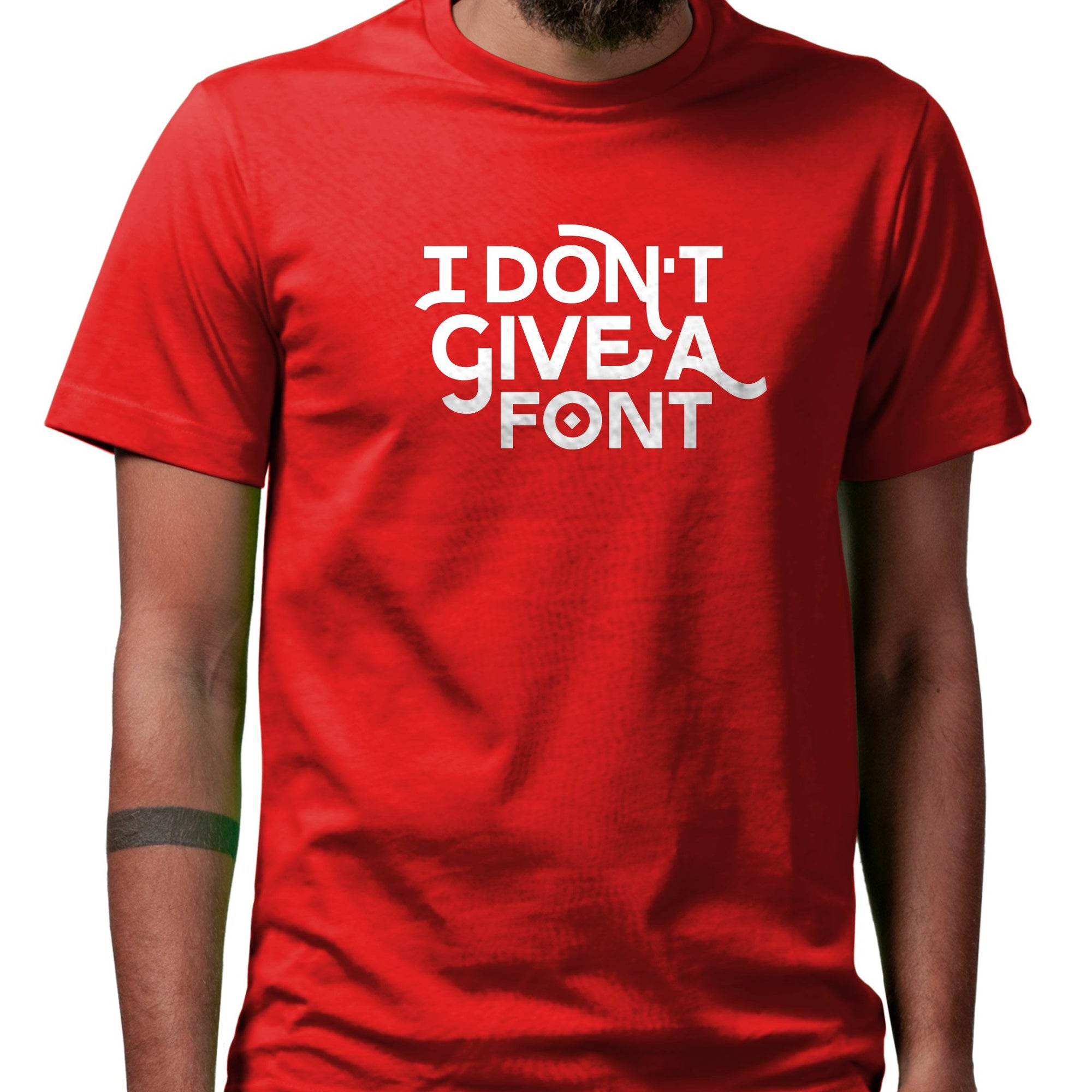 I Don't Give A Font
