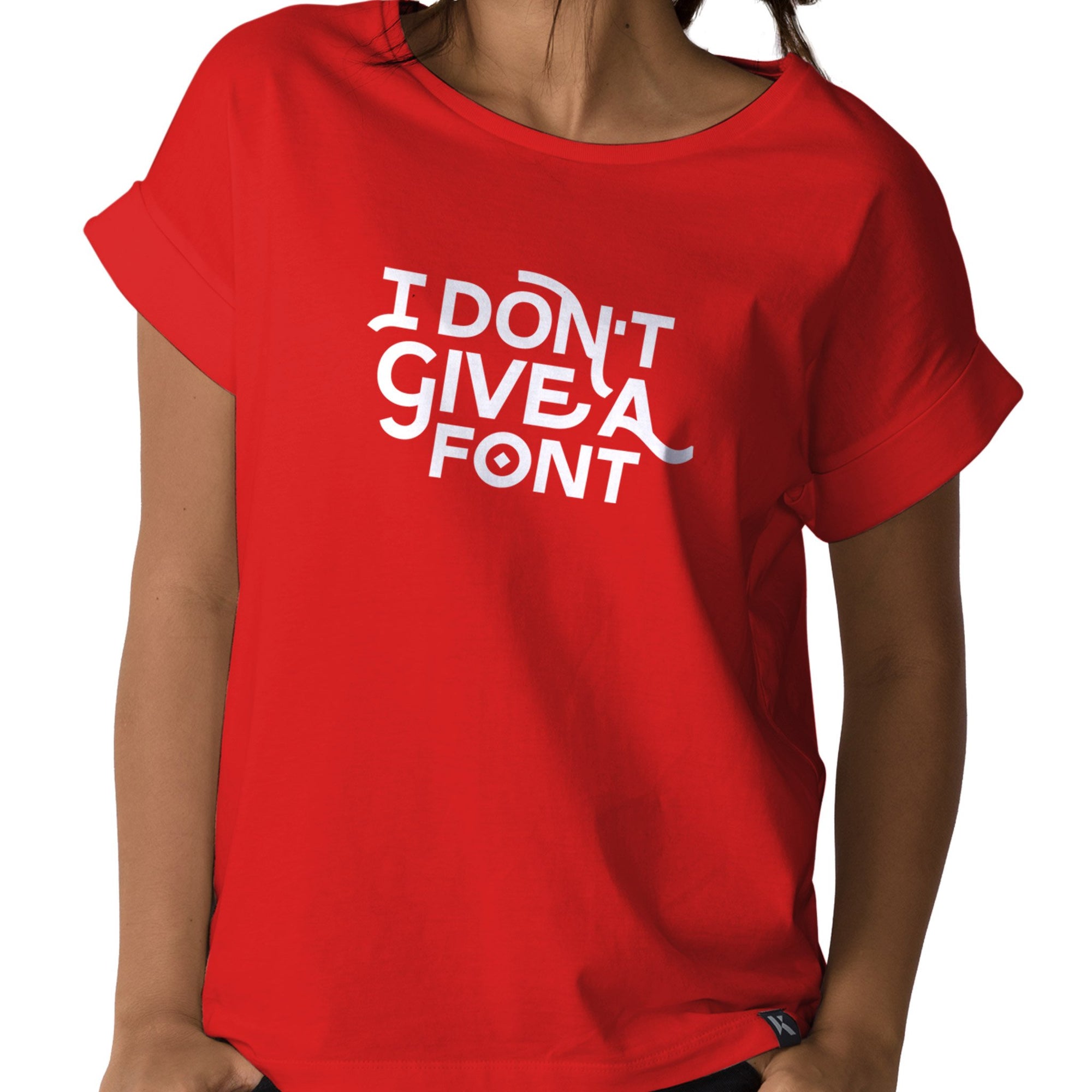 I Don't Give A Font