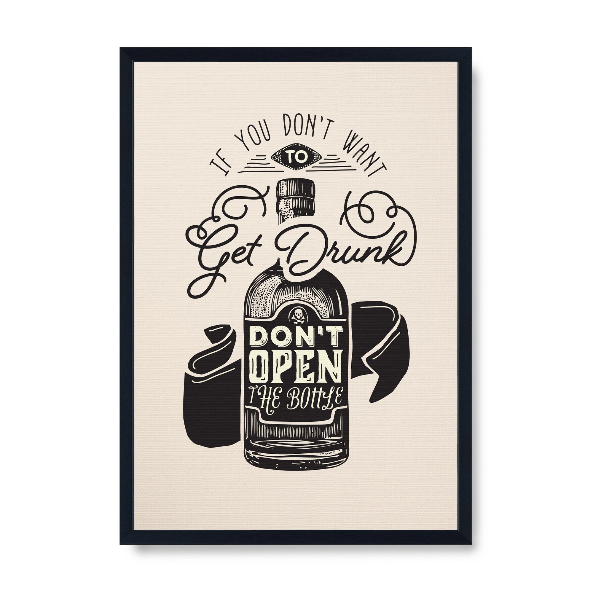 If You Didn't Want To Get Drunk