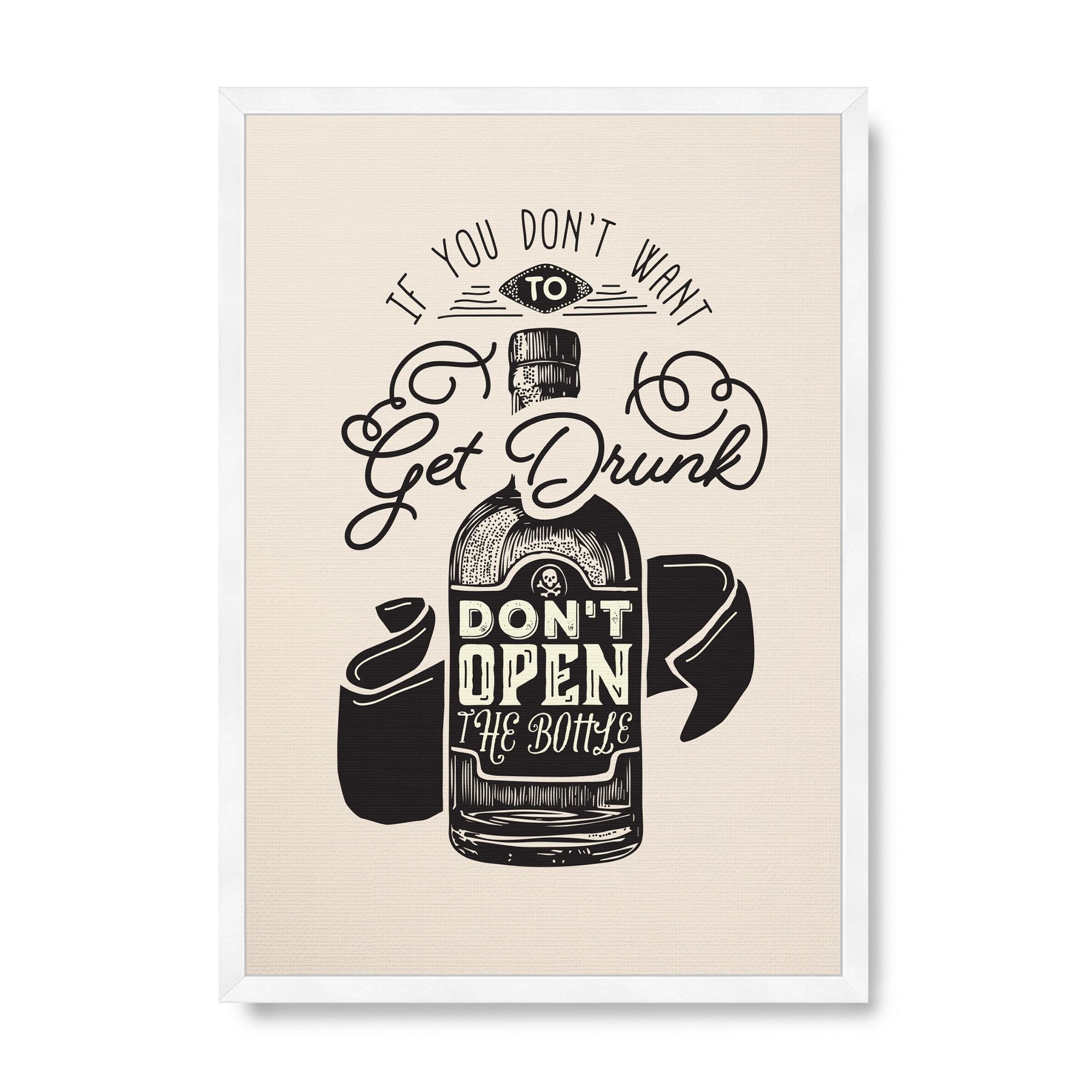 If You Didn't Want To Get Drunk