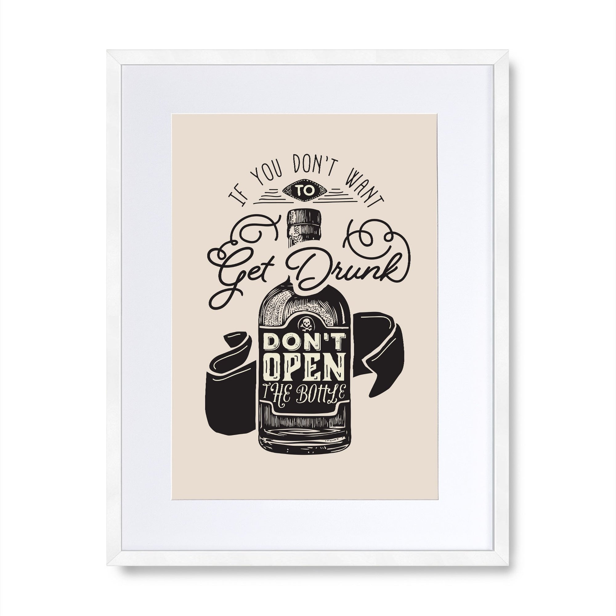 If You Didn't Want To Get Drunk