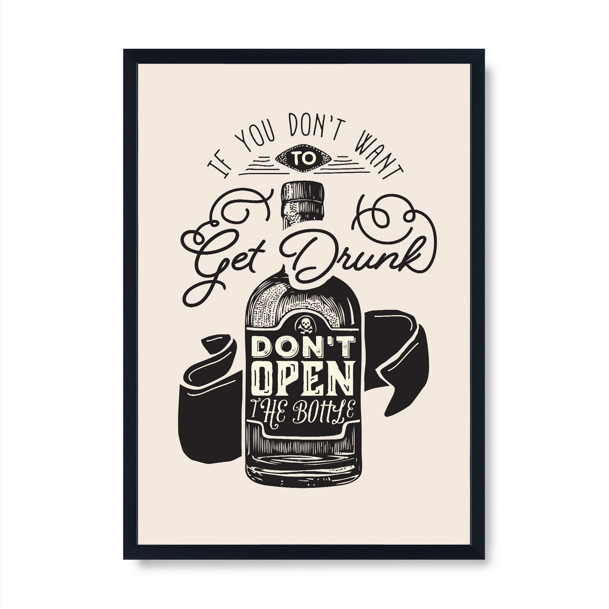 If You Didn't Want To Get Drunk