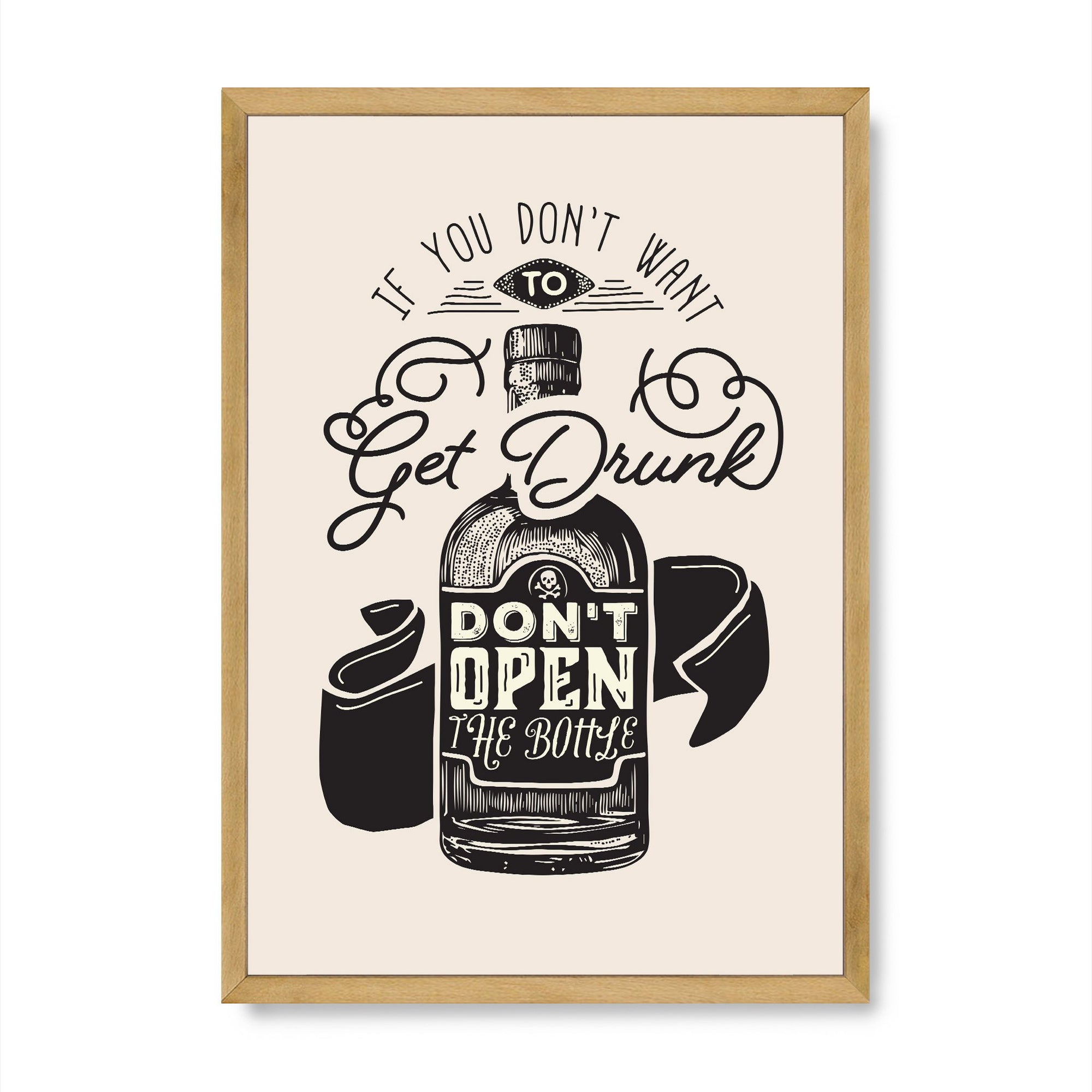 If You Didn't Want To Get Drunk