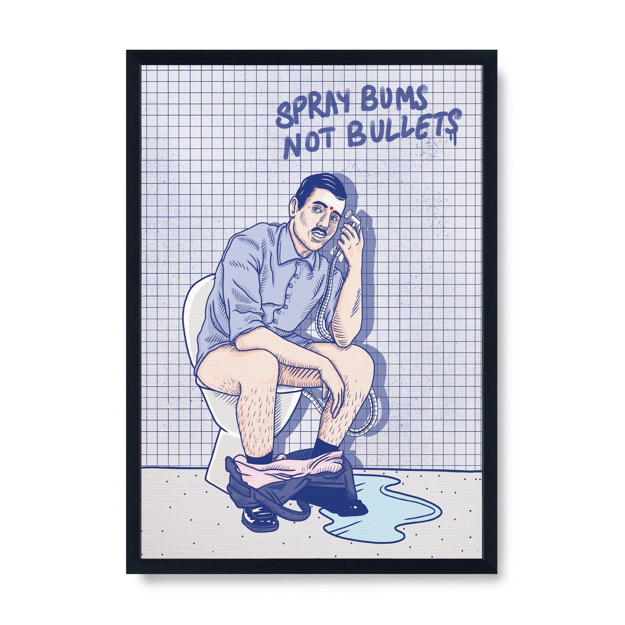 Spray Bums not Bullets