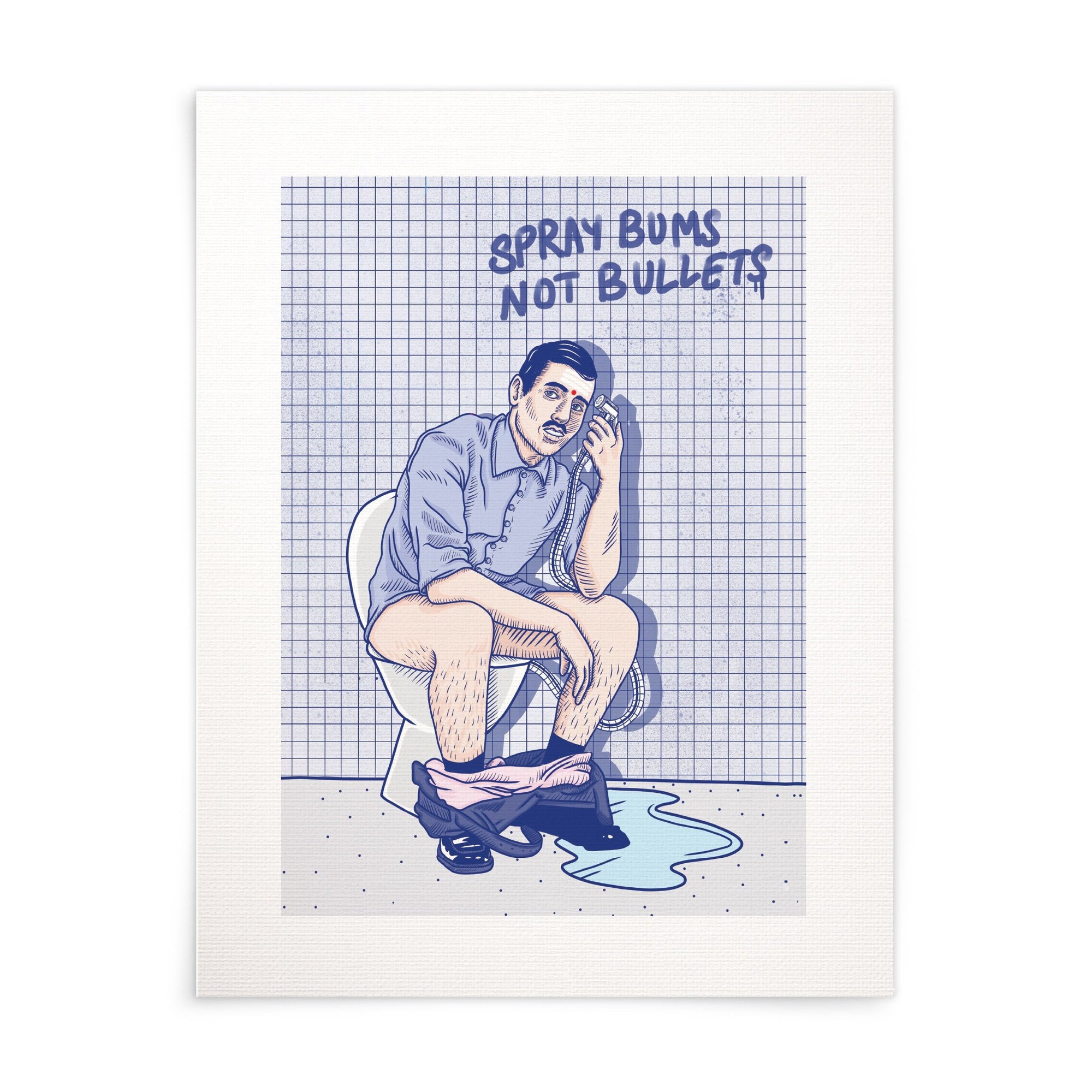 Spray Bums not Bullets