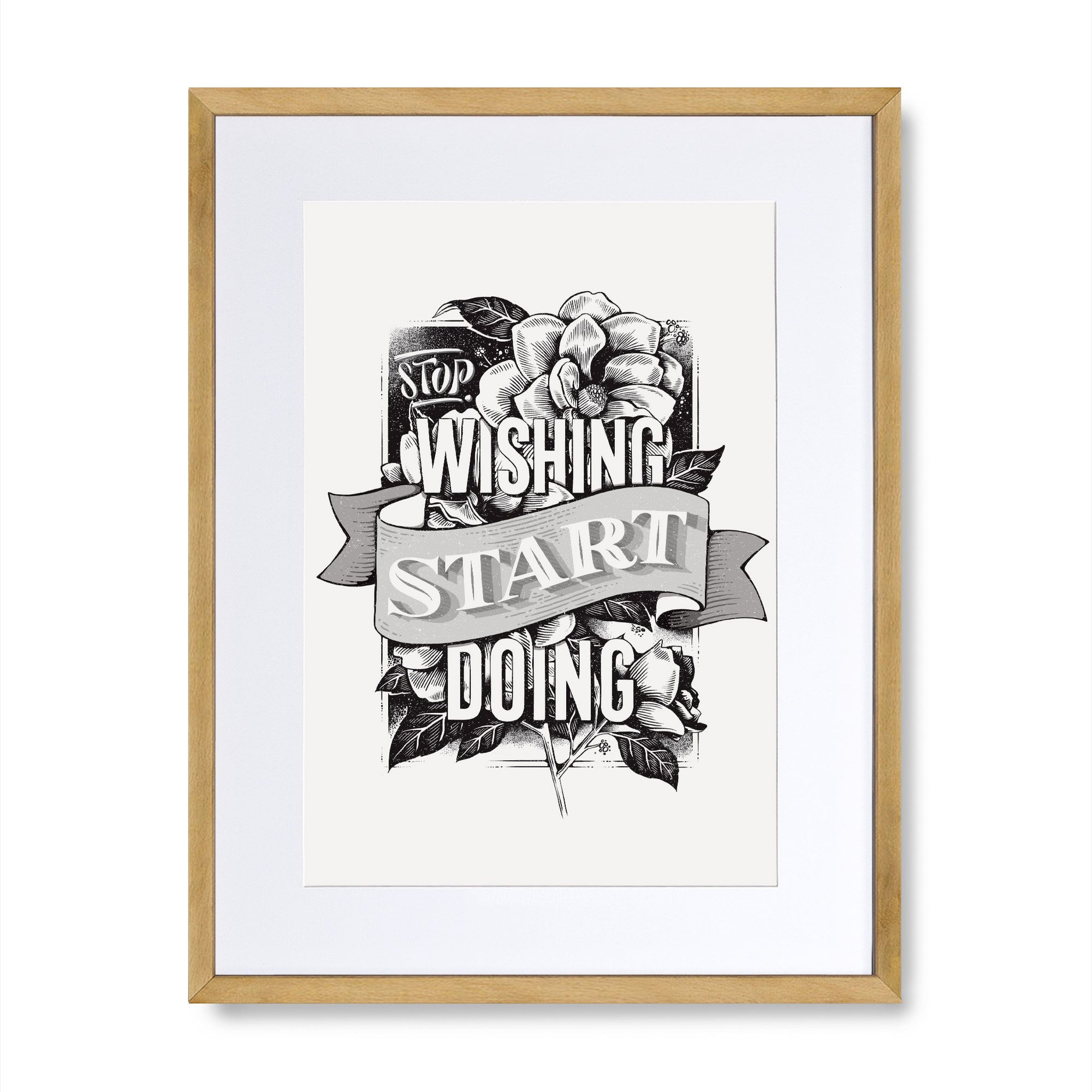 Stop Wishing Start Doing