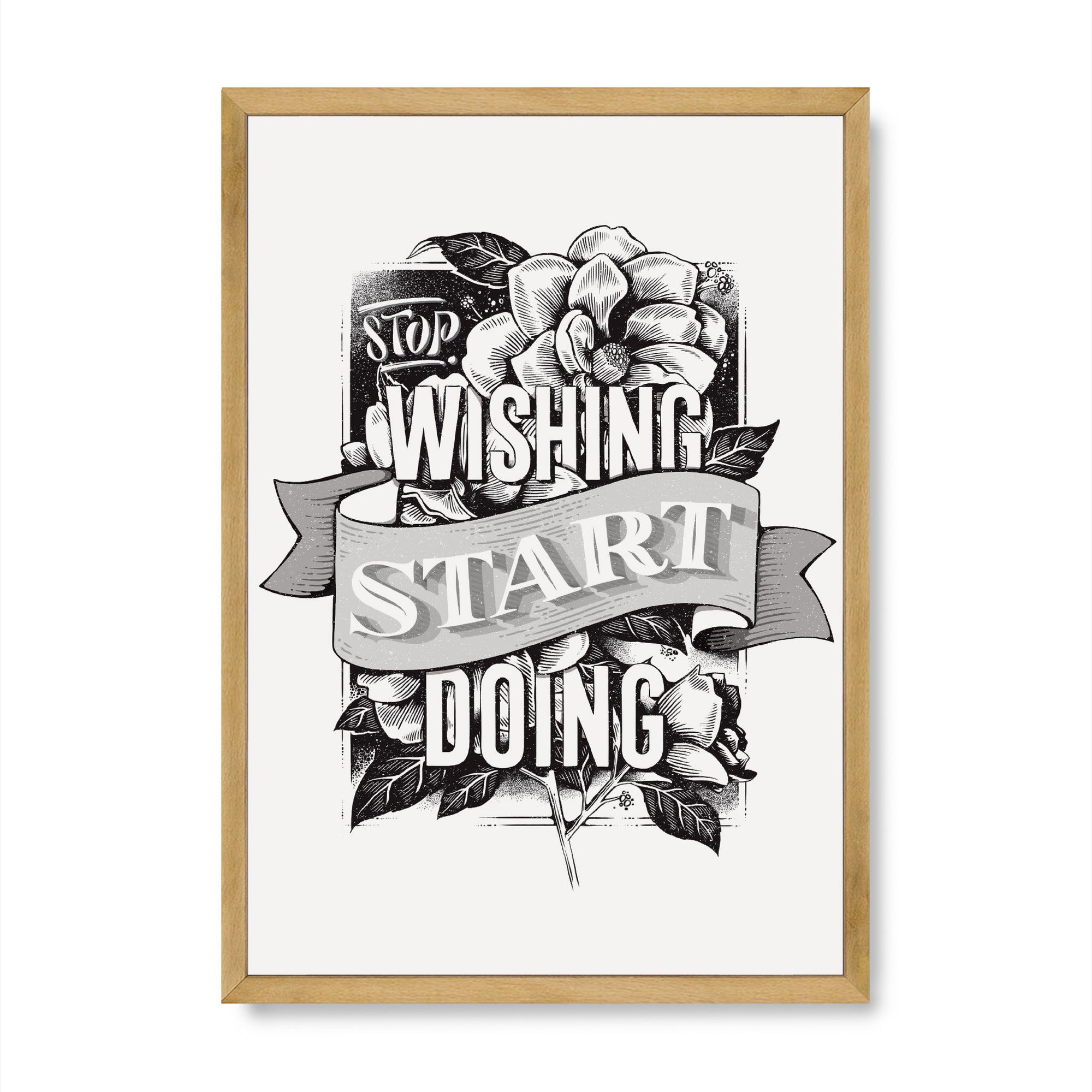 Stop Wishing Start Doing