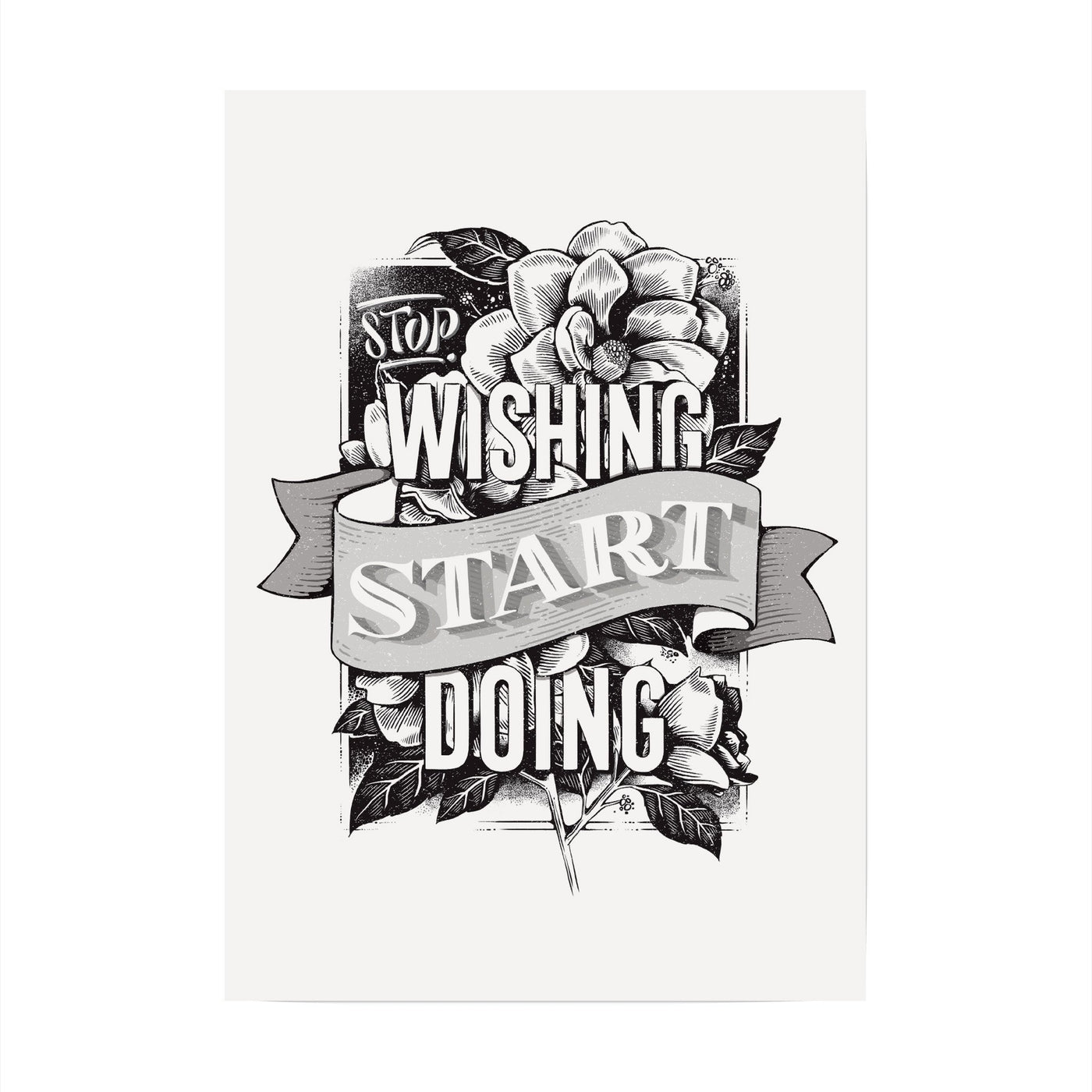 Stop Wishing Start Doing