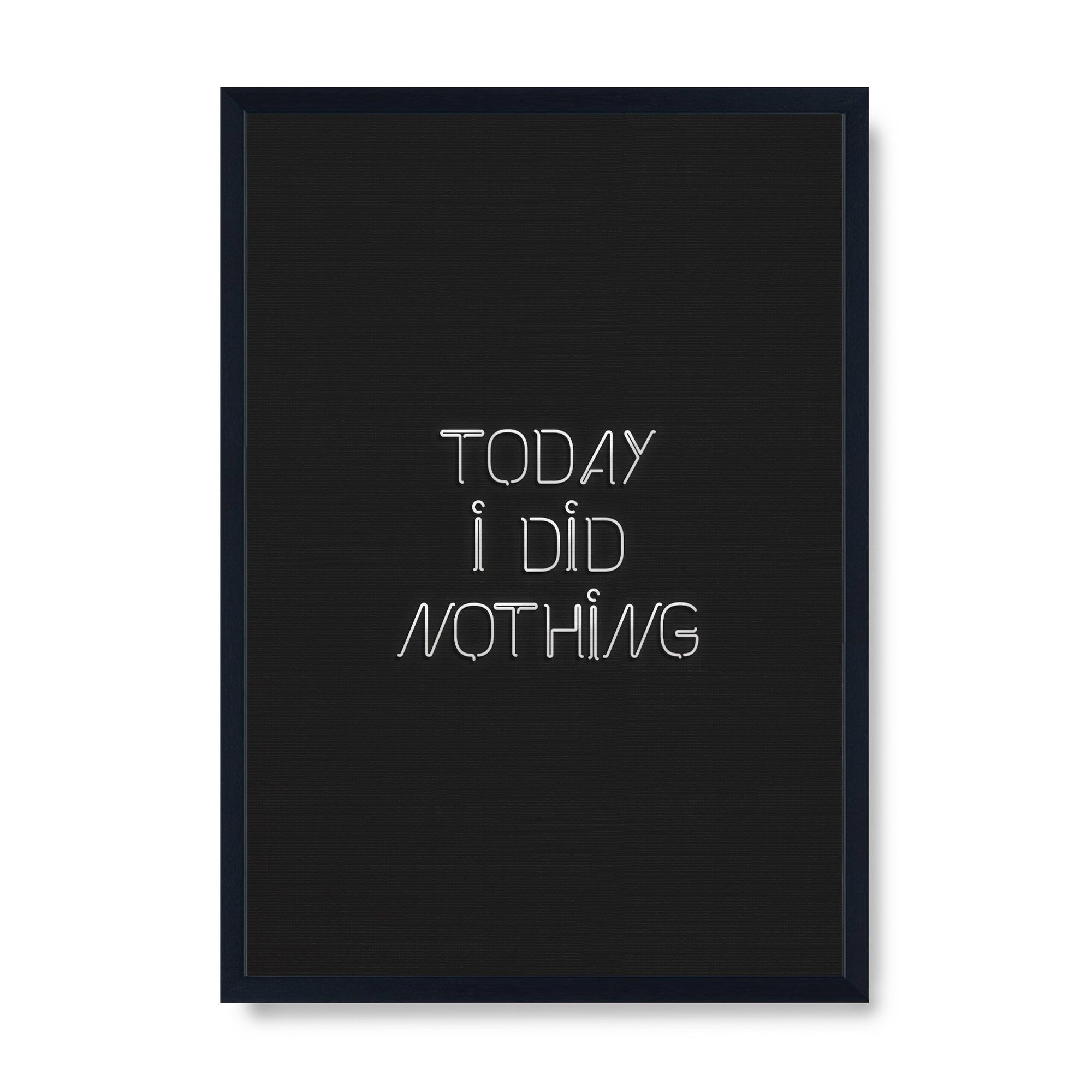 Today I Did Nothing