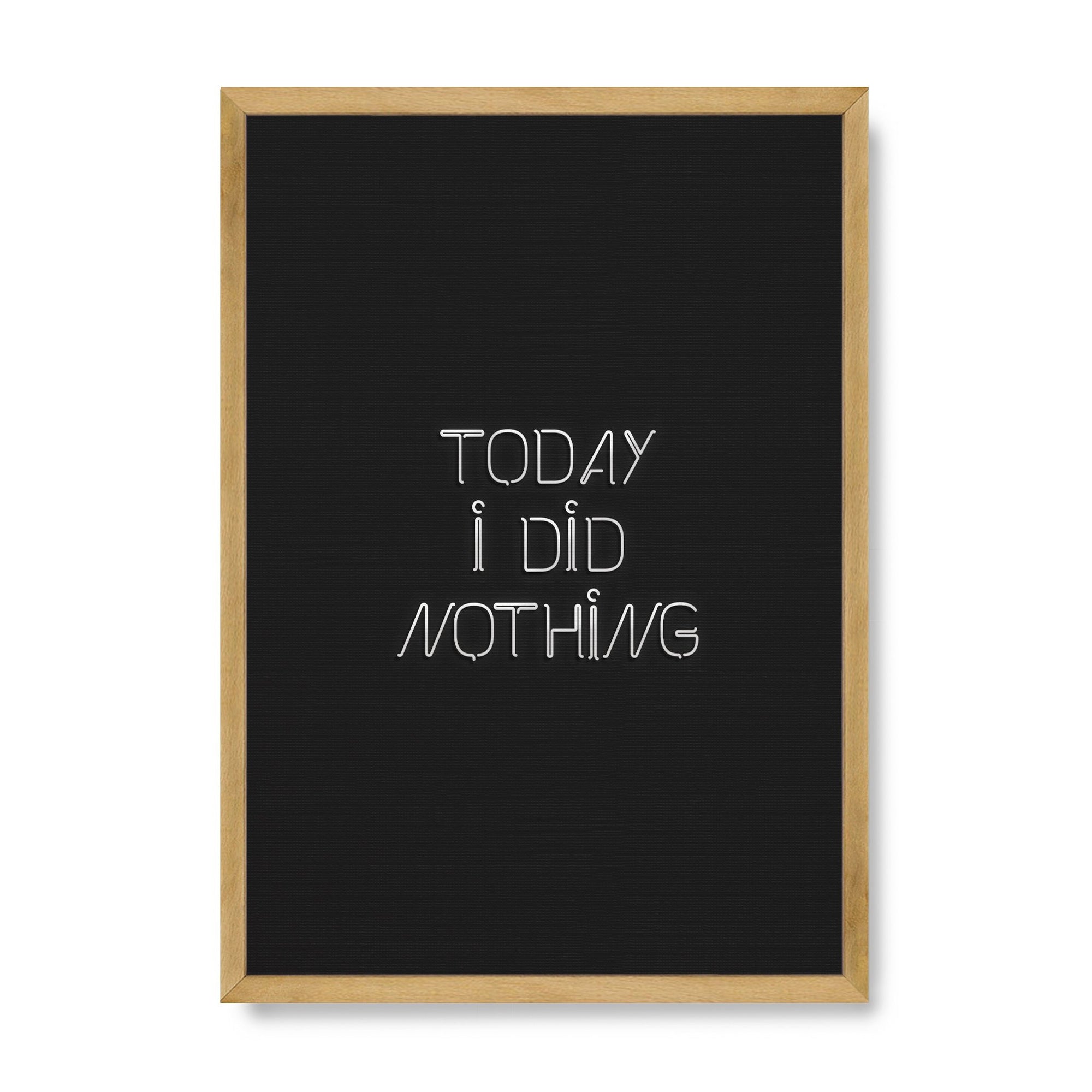 Today I Did Nothing
