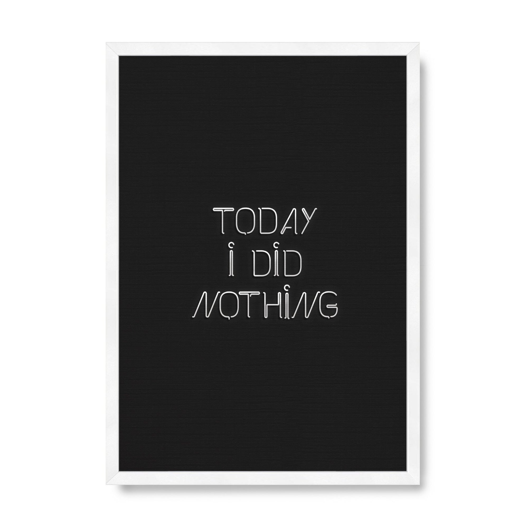 Today I Did Nothing