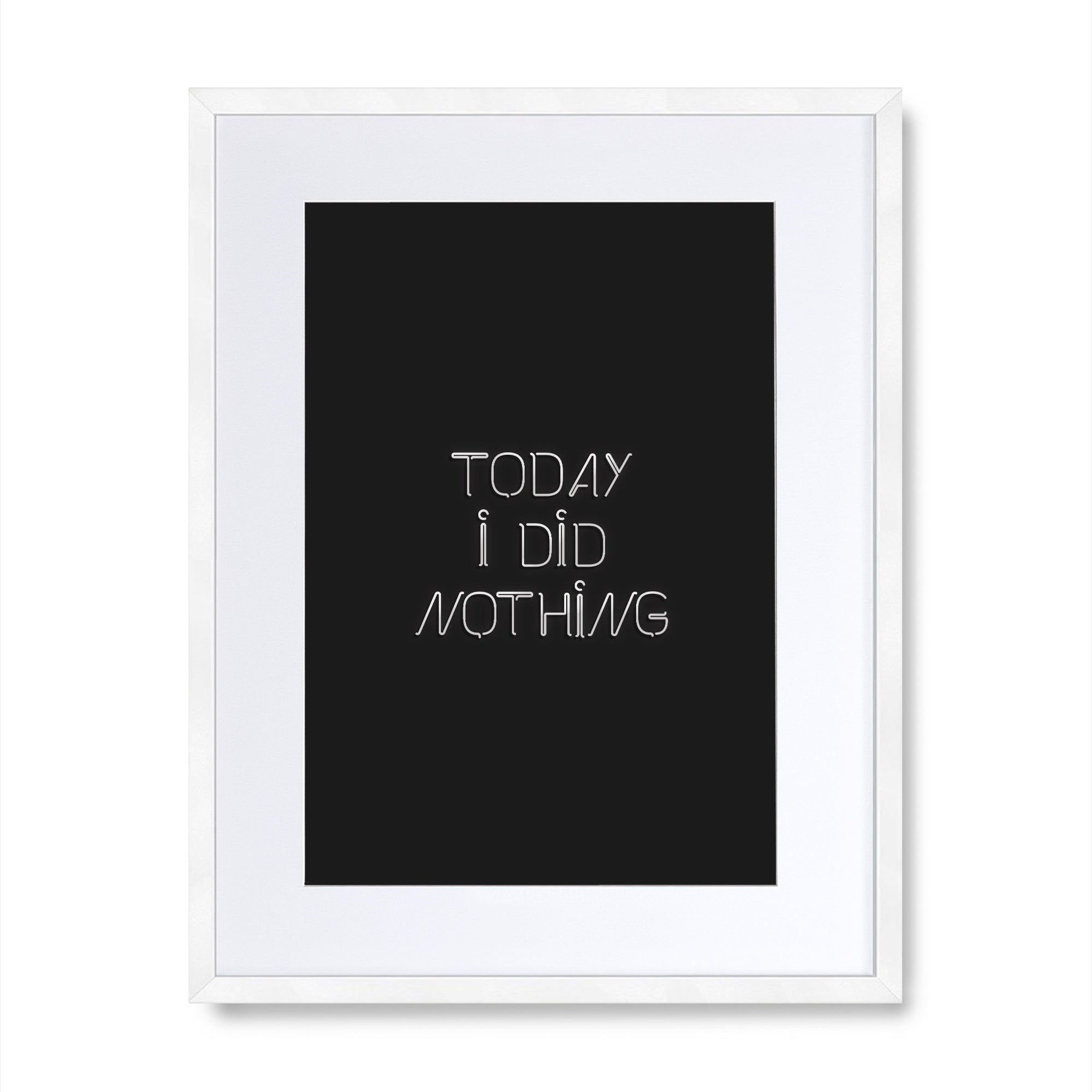 Today I Did Nothing