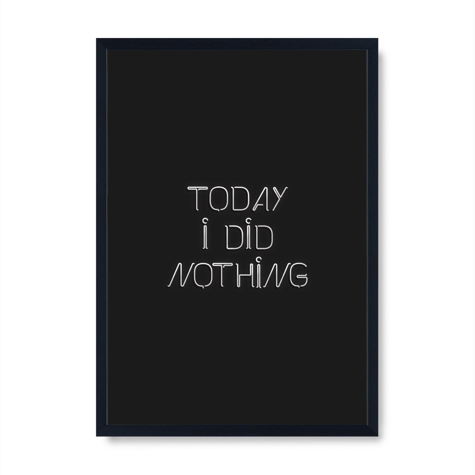 Today I Did Nothing