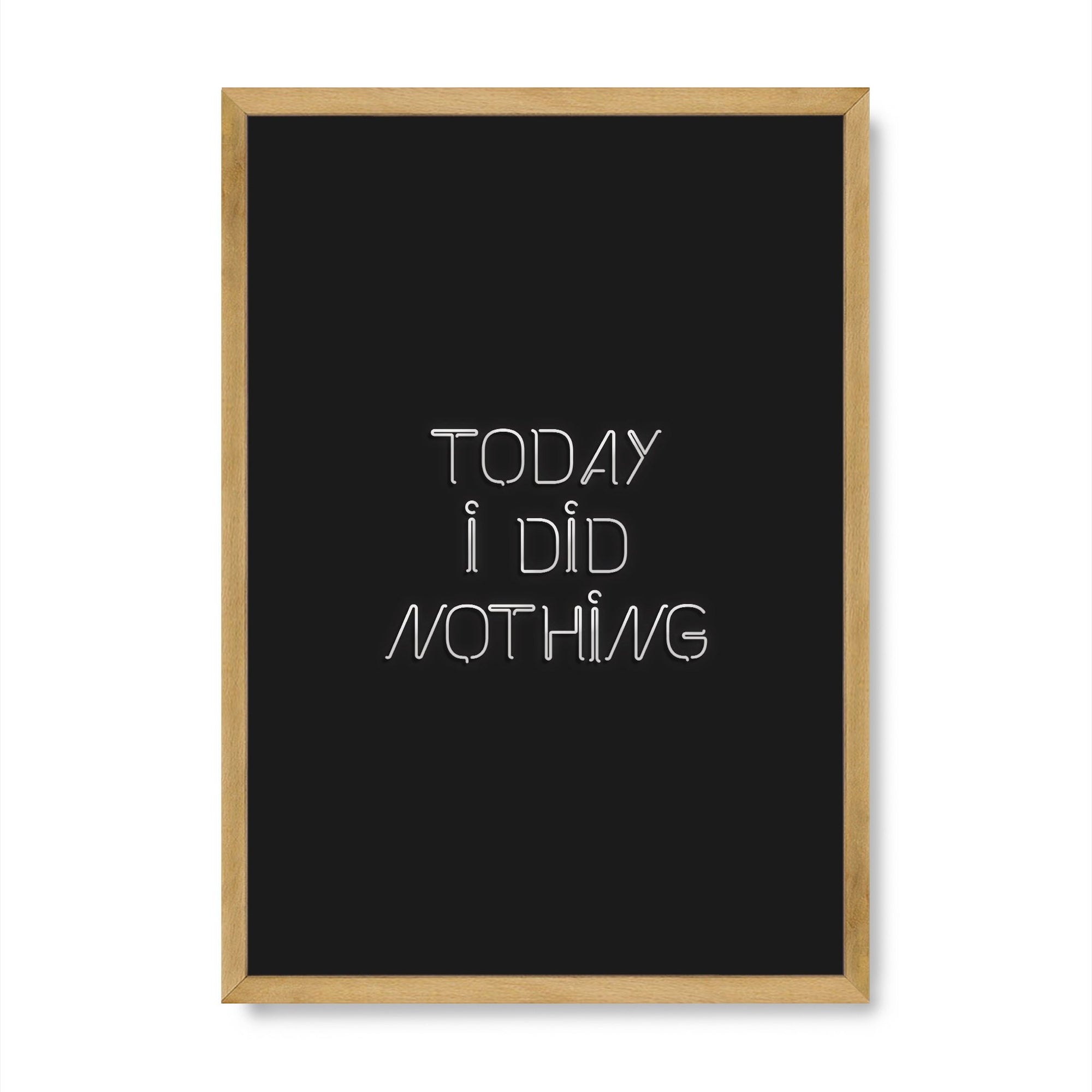 Today I Did Nothing