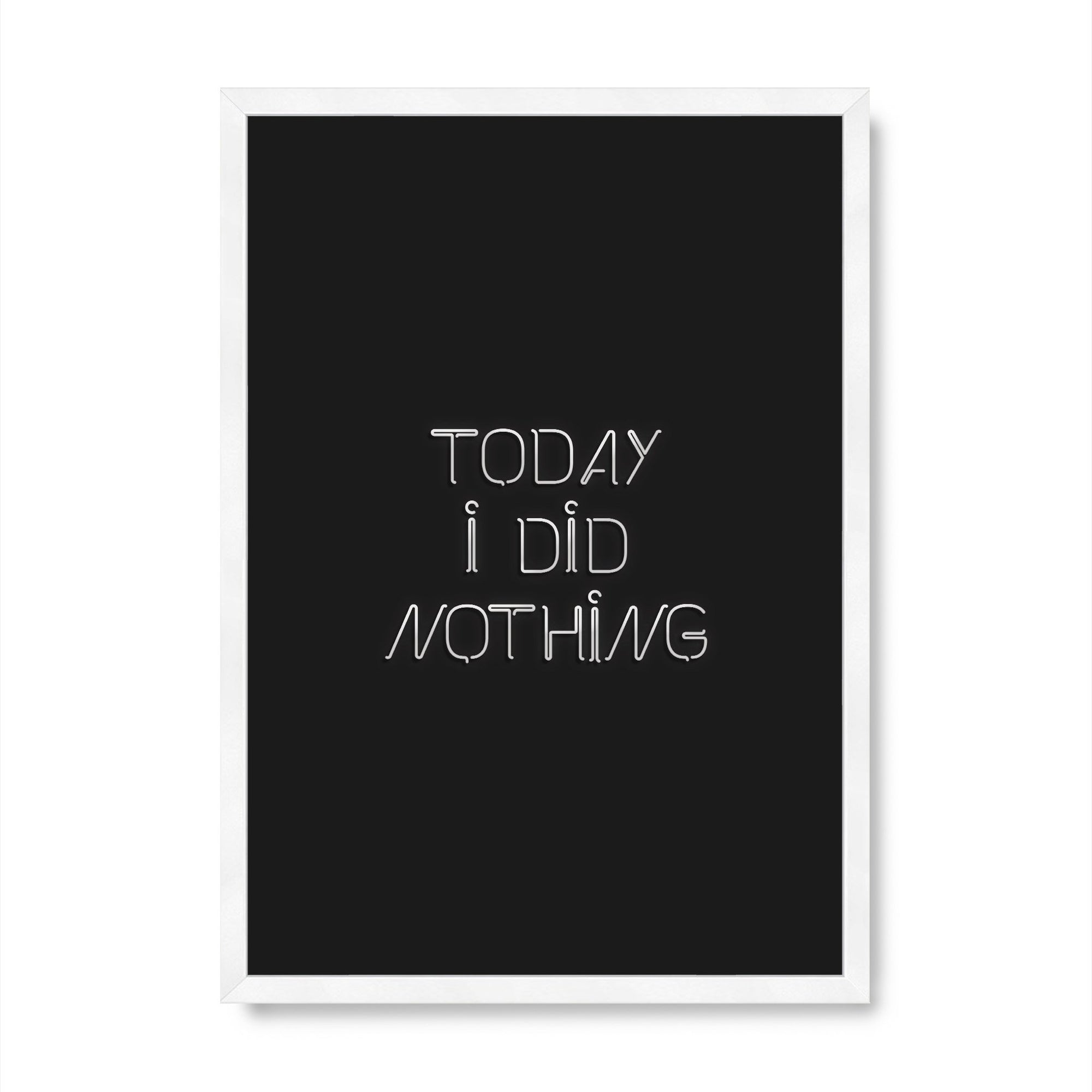 Today I Did Nothing