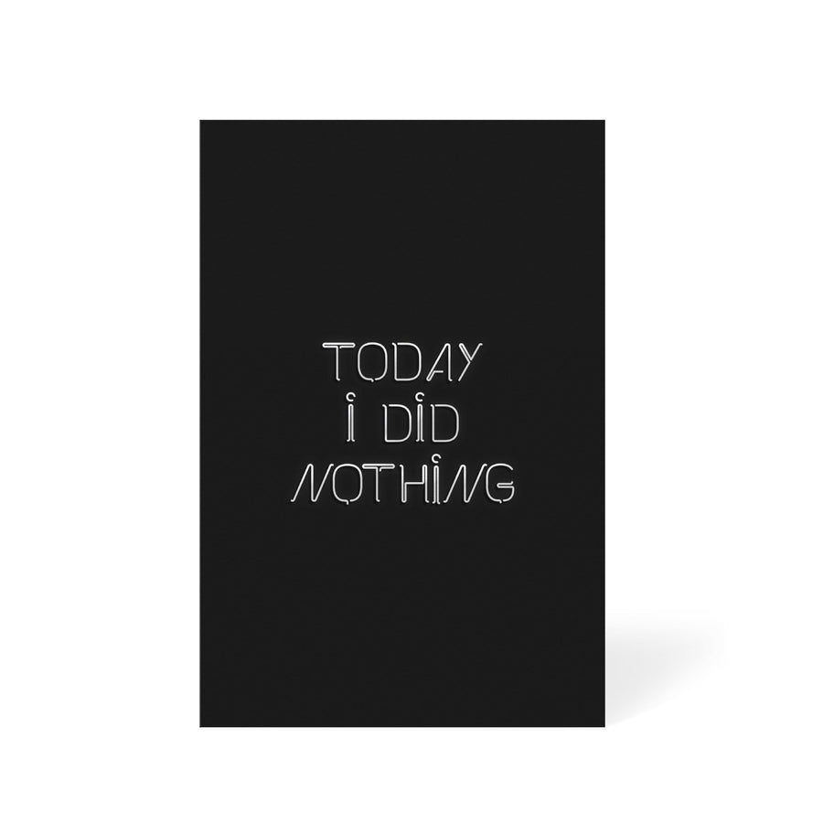Today I Did Nothing