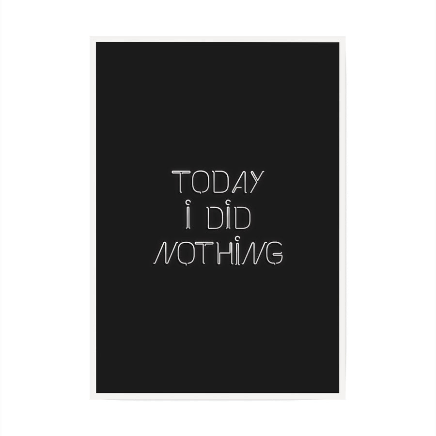 Today I Did Nothing