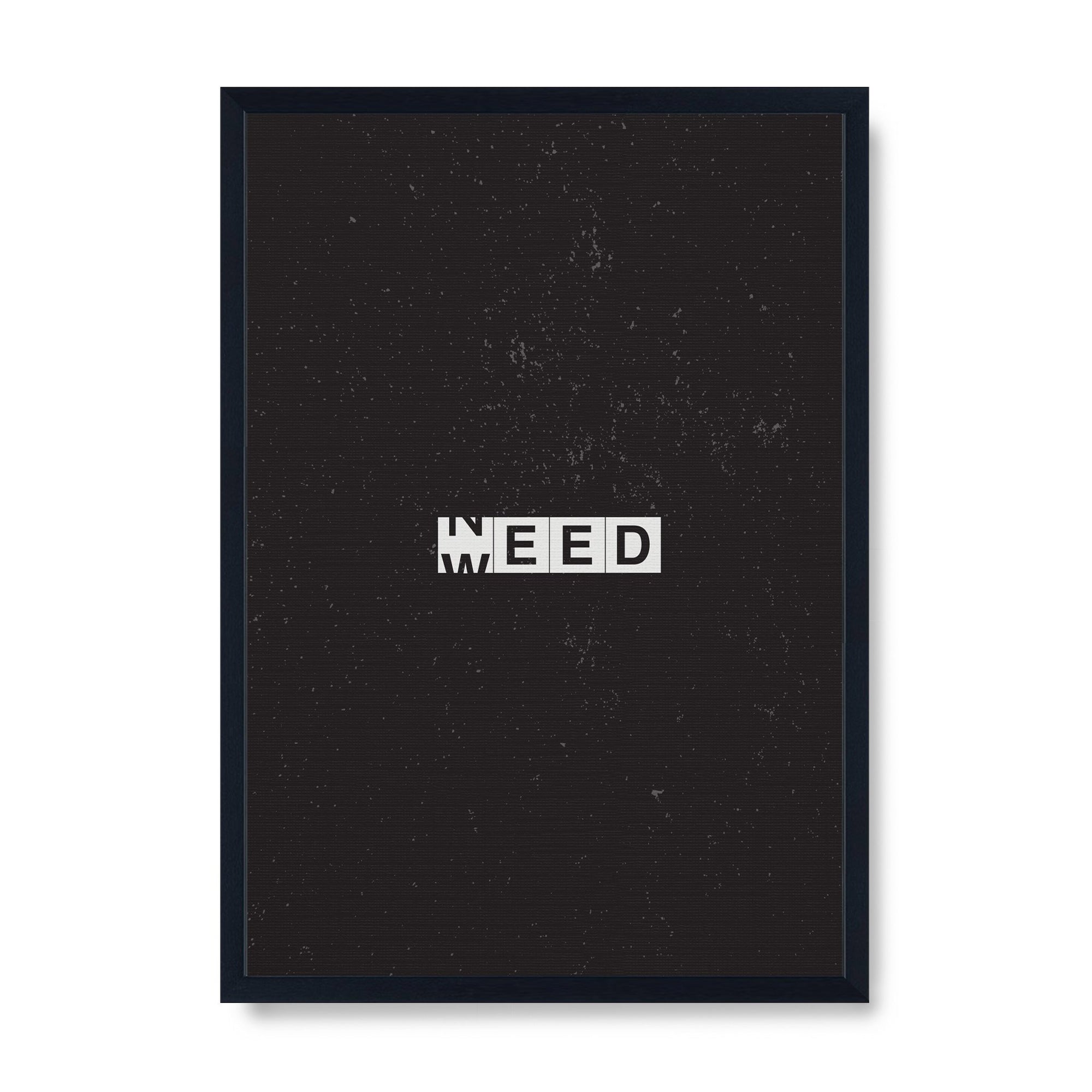 Weed/Need