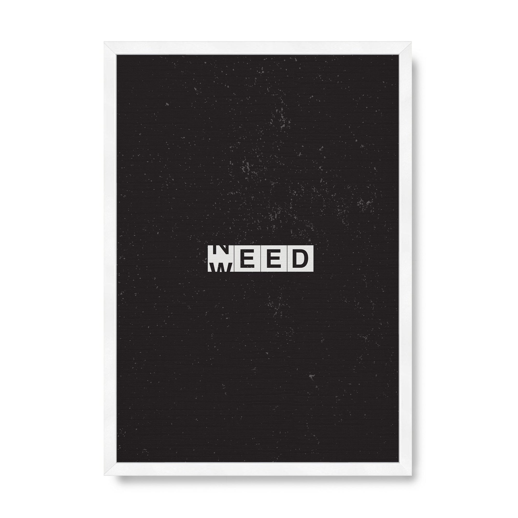 Weed/Need