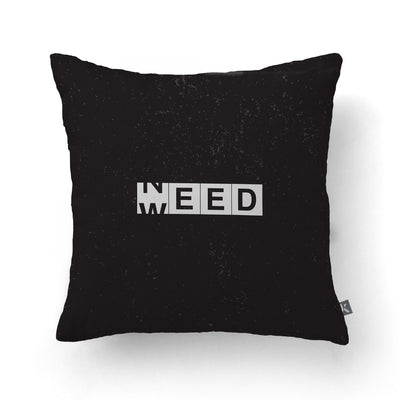 Weed/Need