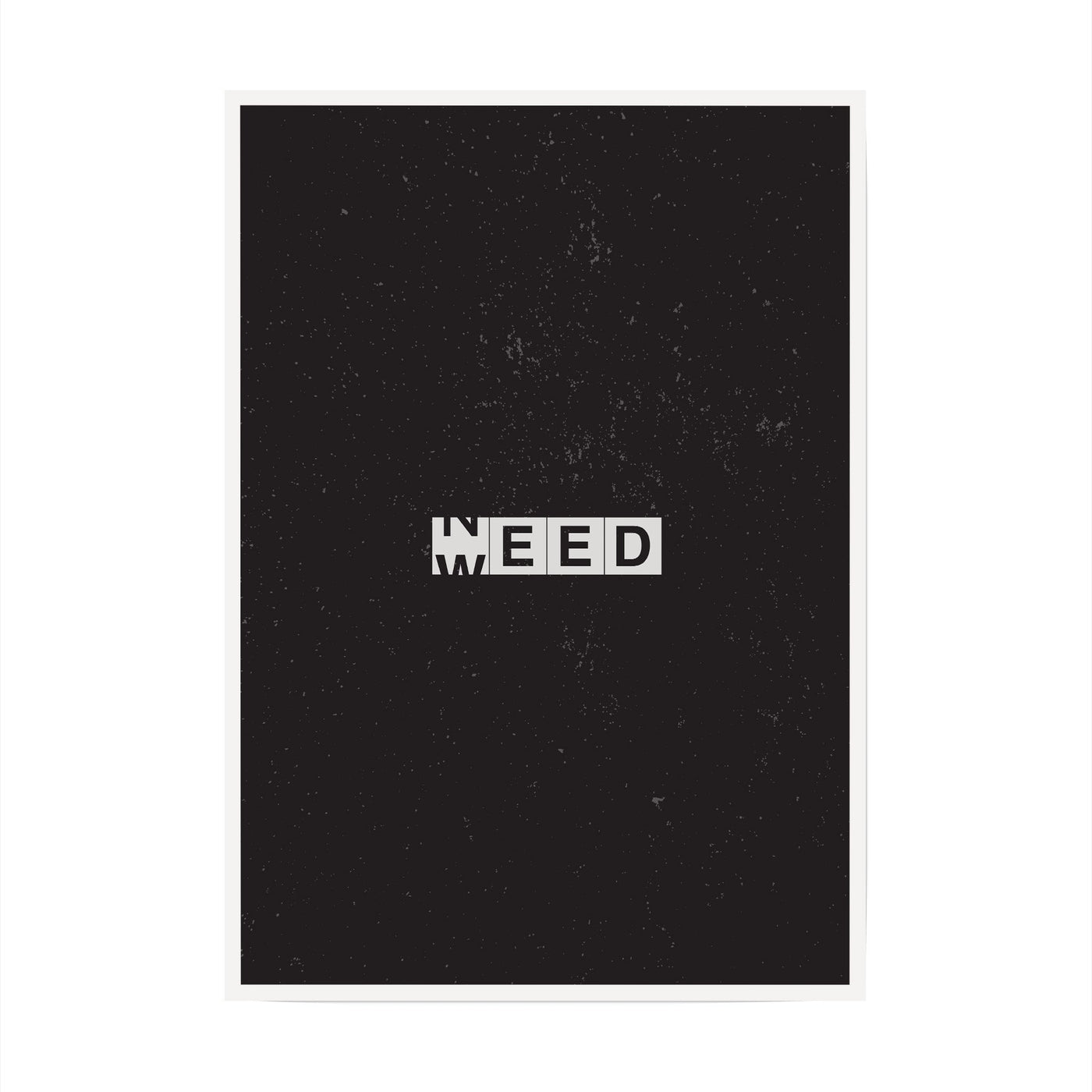 Weed/Need